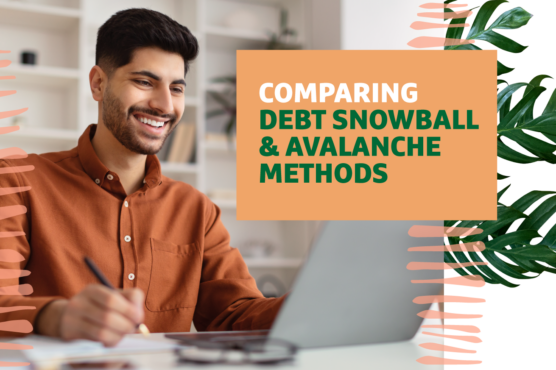 Person smiling and working on a laptop with a notepad, with headline "Comparing Debt Snowball & Avalanche Methods" overlaid.